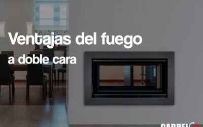 El fuego a doble cara. Ventajas de este tipo de estufa