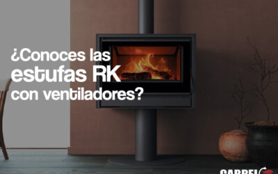 ¿Conoces las estufas RK con ventiladores?