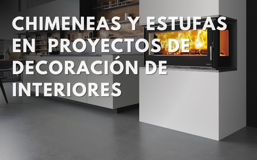 ¿Cómo incorporar chimeneas y estufas en tus proyectos de decoración de ...