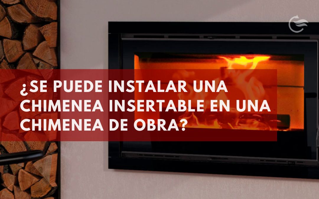 instalar chimenea insertable en obra esp