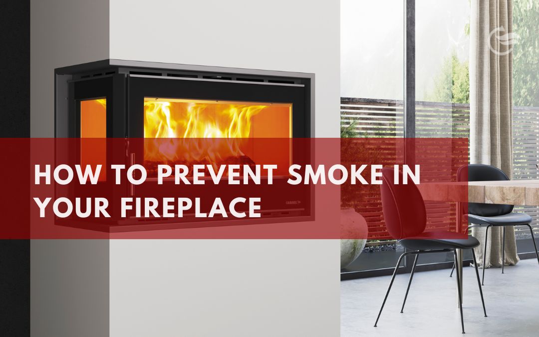 How to prevent smoke in your fireplace