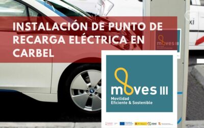 Instalación de punto de recarga eléctrica en Carbel con el apoyo del programa MOVES III